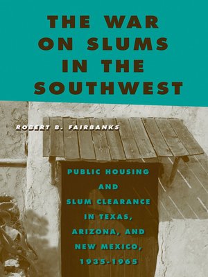 cover image of The War on Slums in the Southwest